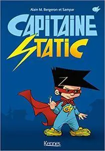 Capitaine Static - Tome 1