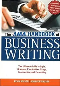 The AMA Handbook of Business Writing (repost)