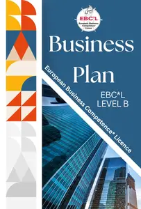 Business Plan: European Business Competence* Licence EBC*L Level B