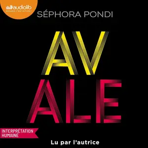 Séphora Pondi, "Avale"