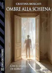 Ombre alla schiena (Delos Crime Vol. 191)