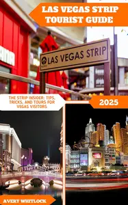 Las Vegas Strip Tourist Guide