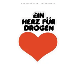 Herzog - Ein Herz Für Drogen (2011)