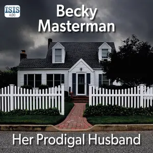 Her Prodigal Husband