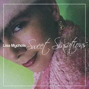 Lisa Mychols - Sweet Sinsations (2004)