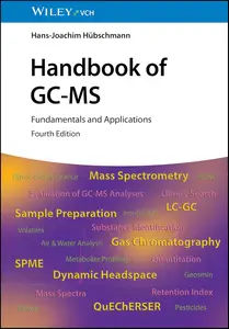 Handbook of GC-MS: Fundamentals and Applications