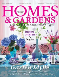 Homes & Gardens Germany - Mai/Juni 2025