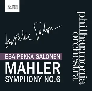 Esa-Pekka Salonen - Mahler: Symphony No. 6 (2011)