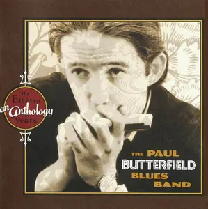 The Paul Butterfield Blues Band - An Anthology: The Elektra Years (1997)