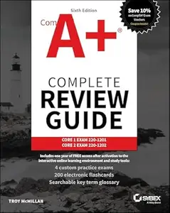 CompTIA A+ Complete Review Guide, 6th Edition