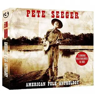 Pete Seeger - American Folk Anthology (2008)