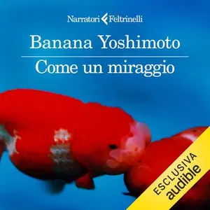 «Come un miraggio» by Banana Yoshimoto