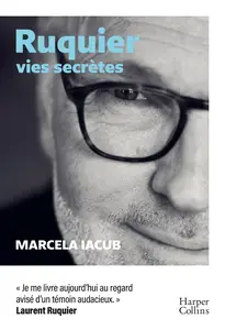Ruquier, vies secrètes - Marcela Iacub