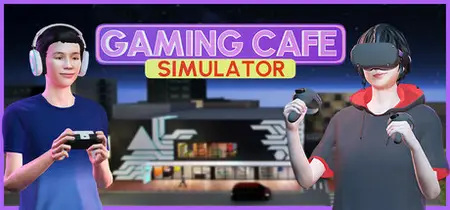 Gaming Cafe Simulator (2025)