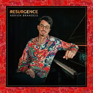 Adrien Brandeis - Resurgence (2025) [Official Digital Download]