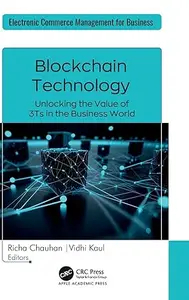 Blockchain Technology: Unlocking the Value of 3Ts in the Business World