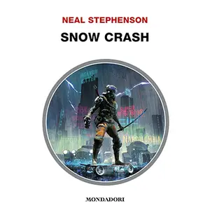 «Snow Crash (Italian Edition)» by Neal Stephenson