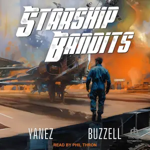 Starship Bandits: Starship Bandits