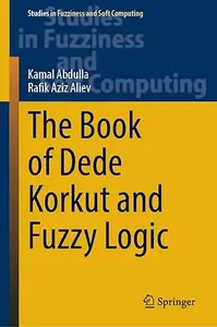 The Book of Dede Korkut and Fuzzy Logic