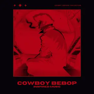 Cosmic Groove Collective - Cowboy Bebop Music (2024) [Official Digital Download]