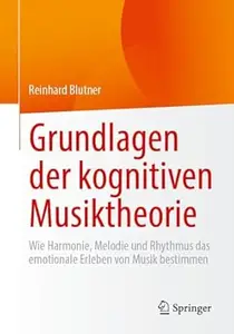 Grundlagen der kognitiven Musiktheorie