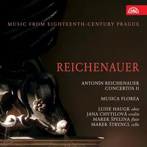 Musica Florea - Reichenauer: Music from 18th Century Prague (2011)