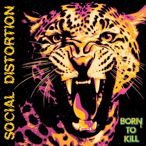 Social Distortion - Born To Kill (2026) [Official Digital Download]
