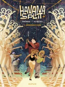 Havana Split - Tome 1 - Bienvenue à Cuba