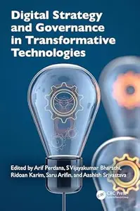 Digital Strategy and Governance in Transformative Technologies