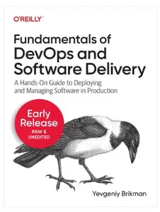 Fundamentals of DevOps and Software Delivery