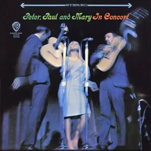 Peter, Paul & Mary – In Concert (1964/2014) (Remastered) (SACD)