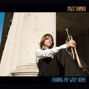 Yazz Ahmed - Finding My Way Home (2011/2024) [Official Digital Download]