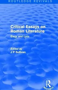 Critical Essays on Roman Literature