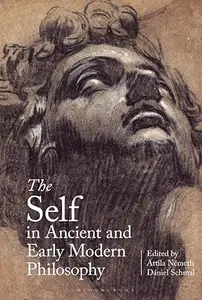The Self in Ancient and Early Modern Philosophy
