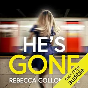 He's Gone [Audiobook]