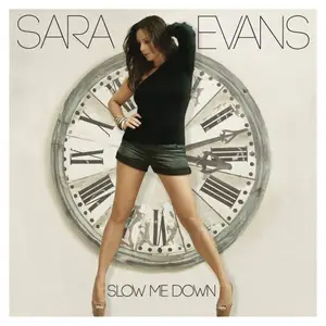 Sara Evans - Slow Me Down (2014) [Official Digital Download]