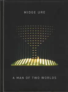 Midge Ure - A Man Of Two Worlds (2CD) (2026)