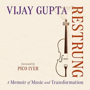Restrung: A Memoir of Music and Transformation [Audiobook]