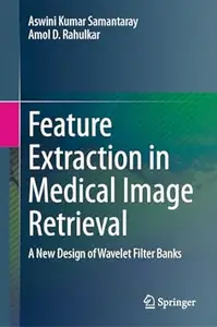 Feature Extraction in Medical Image Retrieval