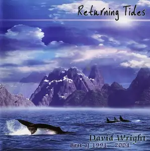 David Wright - Returning Tides: Best of 1991-2004 (2004)