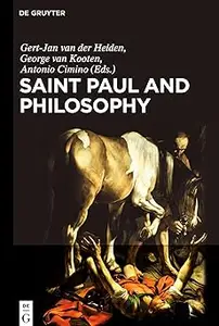 Saint Paul and Philosophy: The Consonance of Ancient and Modern Thought
