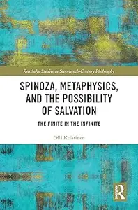 Spinoza, Metaphysics, and the Possibility of Salvation