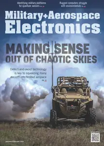 Military + Aerospace Electronics - January/February 2025