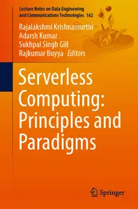 Serverless Computing: Principles and Paradigms (Lecture Notes on Data Engineering and Communications Technologies)