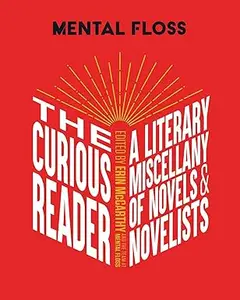 Mental Floss: The Curious Reader: | Facts About Famous Authors and Novels (Repost)