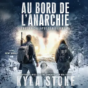 Kyla Stone, "Edge of Collapse, tome 4 : Au bord de l'anarchie"