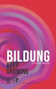 Bildung: Keep Growing