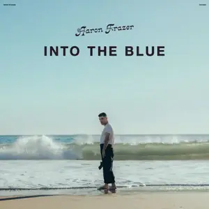 Aaron Frazer - Into The Blue (2024)