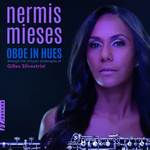 Nermis Mieses - Oboe in Hues (2024) [Official Digital Download 24/96]