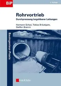 Rohrvortrieb: Durchpressung begehbarer Leitungen, 2. Auflage